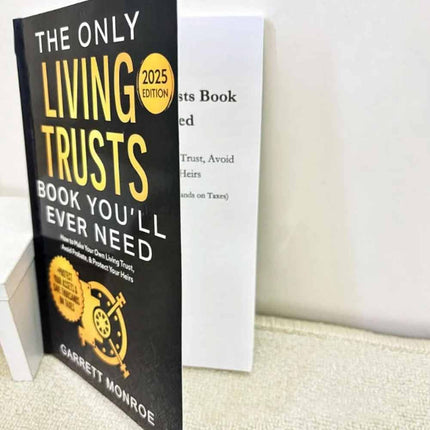 The Only Living Trusts Book You’ll Ever Need, Paperback, 2025-2026 Updated Edition