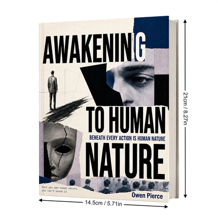 Awakening to Human Nature: One Book to Master Relationships and Avoid Betrayal