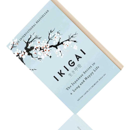 Ikigai: The Japanese secret to a long and happy life PAPERBACK BOOK