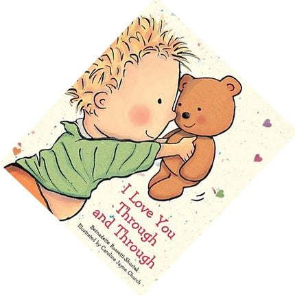 I Love You Through and Through: A Heartwarming Read-Aloud Book for Kids