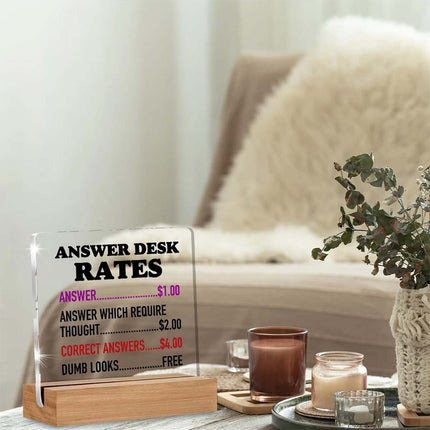 Funny Answer Desk Rates Acrylic Plaque Office Gift for Coworkers & Boss