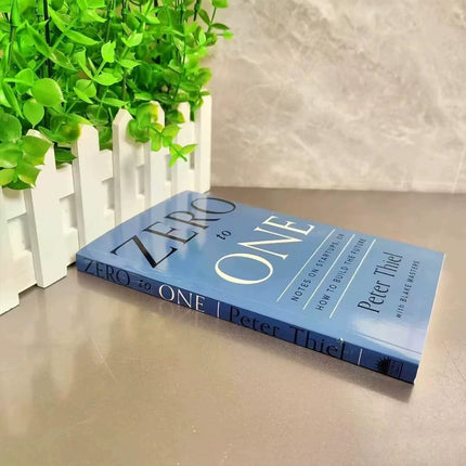 Zero to One: Startup Business Book Written by Peter Thiel & Blake Masters