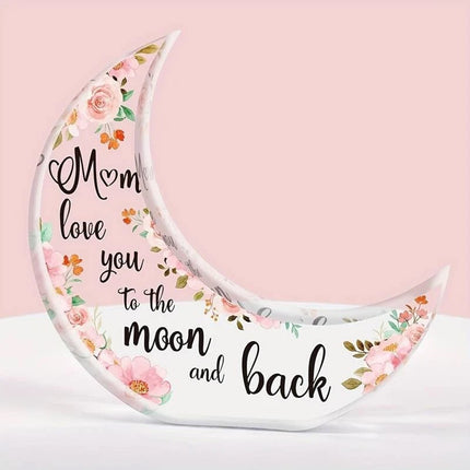Moon-Shaped Acrylic Plaque - Perfect Christmas & Mothers Day Gift for Mum, Sentimental Xmas Present to Honor Mom