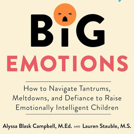 Tiny Humans, Big Emotions Fresh Paperback Copy