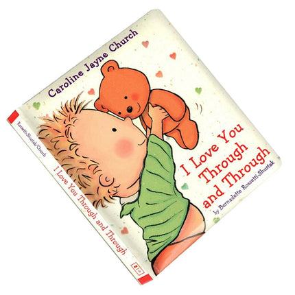 I Love You Through and Through: A Heartwarming Read-Aloud Book for Kids