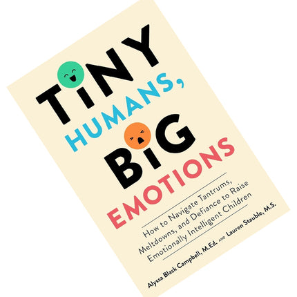 Tiny Humans, Big Emotions Fresh Paperback Copy