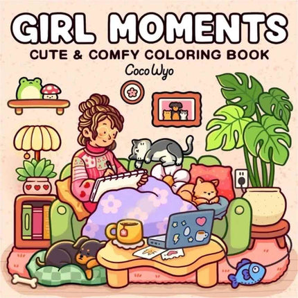 Girl Daily Moments Coloring Book for Adults Teens Cozy Easy Patterns
