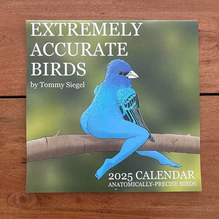 2025 CALENDAR OF EXTREMELY ACCURATE BIRDS 2025 Bird Calendar Wall Calendar Decor