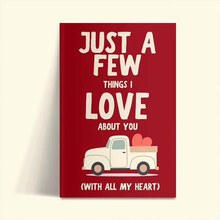 Just A Few Things I Love About You With All My Heart: A Fill-In-the-Blanks Love GiftBook