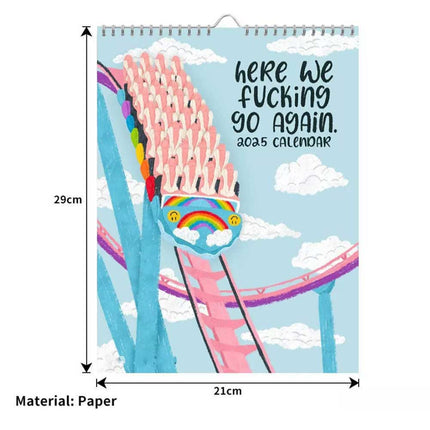 Here We Fu*king Go Again 2025 Calendar,Fucking Calendar 2025 Planner NEW