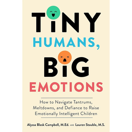 Tiny Humans, Big Emotions Fresh Paperback Copy
